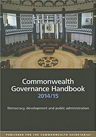 Commonwealth Governance Handbook 2014/15: Democracy, Development, and Public Administration