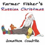 Farmer Fisher's Russian Christmas