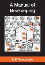 MANUAL OF BEE-KEEPING for English-speaking Beekeepers