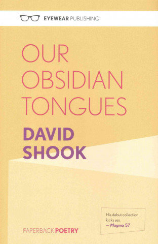 Our Obsidian Tongues