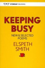 Keeping Busy: New & Selected Poems
