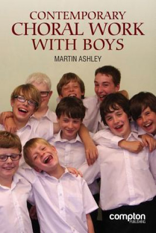 Contemporary Choral Work with Boys