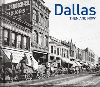 Dallas Then and Now (R)