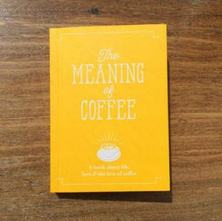 Meaning of Coffee