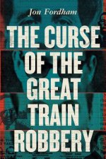 Curse of the Great Train Robbery