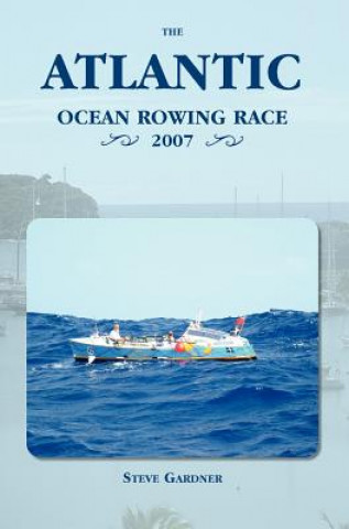 Atlantic Ocean Rowing Race 2007