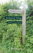 Enchanted Things: Signposts to a New Nomadism