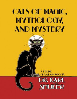 Cats of Magic, Mythology and Mystery