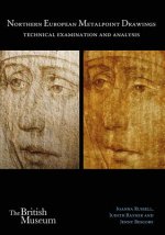 Metalpoint Drawings in Northern Europe: Technical Examination and Analysis