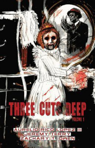 Three Cuts Deep, Volume 1
