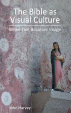 Bible as Visual Culture