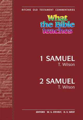 What the Bible Teaches -1 & 2 Samuel