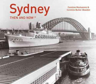 Sydney Then and Now(R)