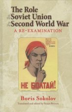Role of the Soviet Union in the Second World War, Revised Edition