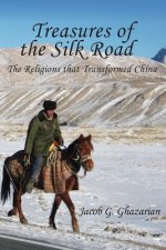 Treasures of the Silk Road