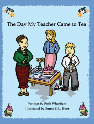 Day My Teacher Came to Tea