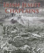 Irish Jesuit Chaplains in the First World War