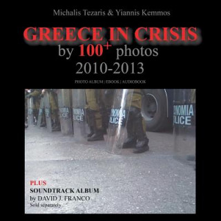 Greece in Crisis 2010-2013