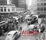 Atlanta Then and Now (R)