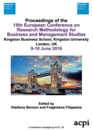 ECRM 2016 Proceedings of  The 15th European  Conference on  Research Methodology for  Business and Management Studies