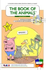 Book of the Animals - Episode 1 (English-French) [Second Generation]