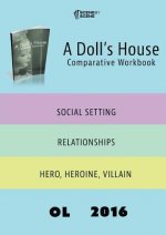Doll's House Comparative Workbook OL16