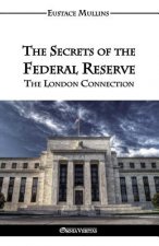 Secrets of the Federal Reserve