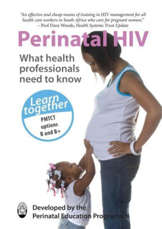Perinatal HIV: What Health Professionals Need to Know
