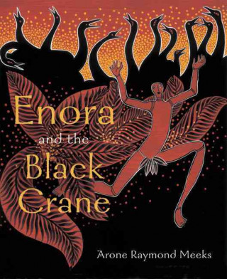 Enora and the Black Crane