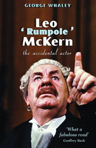 Leo 'Rumpole' McKern: The Accidental Actor