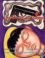 Las Armas de Fuego