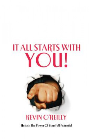 It All Starts with You!
