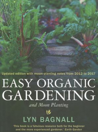 Easy Organic Gardening and Moon Planting