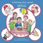 Birthday Boy Named Jesus
