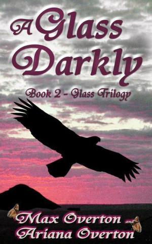 Glass Trilogy Book 2: A Glass Darkly