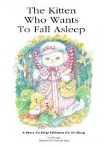 Kitten Who Wants To Fall Asleep