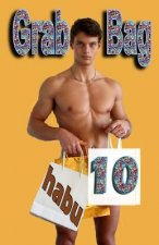Grab Bag 10: A Gay Erotica Anthology