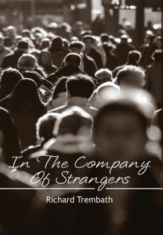 In The Company of Strangers