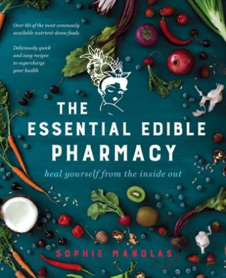 Essential Edible Pharmacy