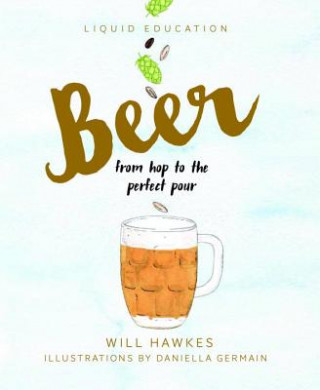 Liquid Education: Beer