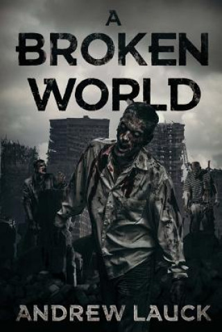 A Broken World