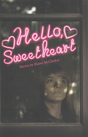 Hello, Sweetheart