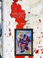 A Walker in the City