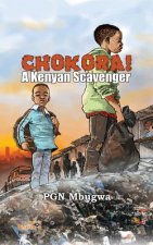 Chokora! a Kenyan Scavenger