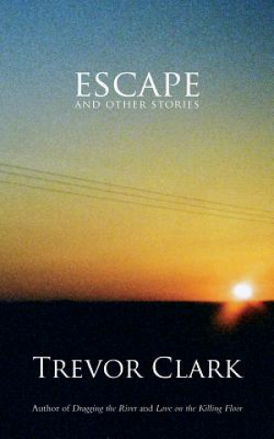 Escape and Other Stories
