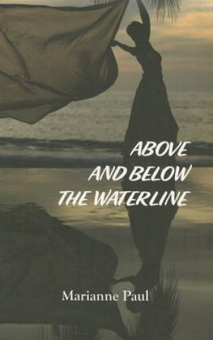 Above and Below the Waterline