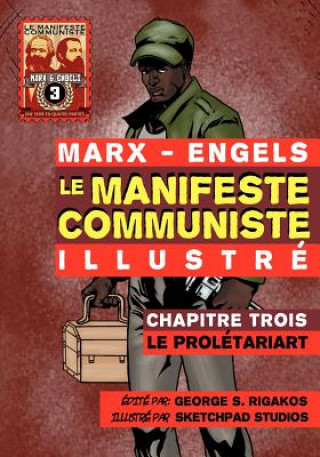 Manifeste Communiste (Illustre) - Chapitre Trois