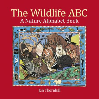 The Wildlife ABC: A Nature Alphabet Book