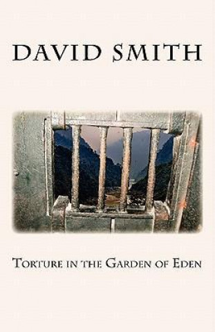 Torture in the Garden of Eden