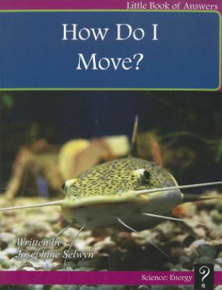 How Do I Move?